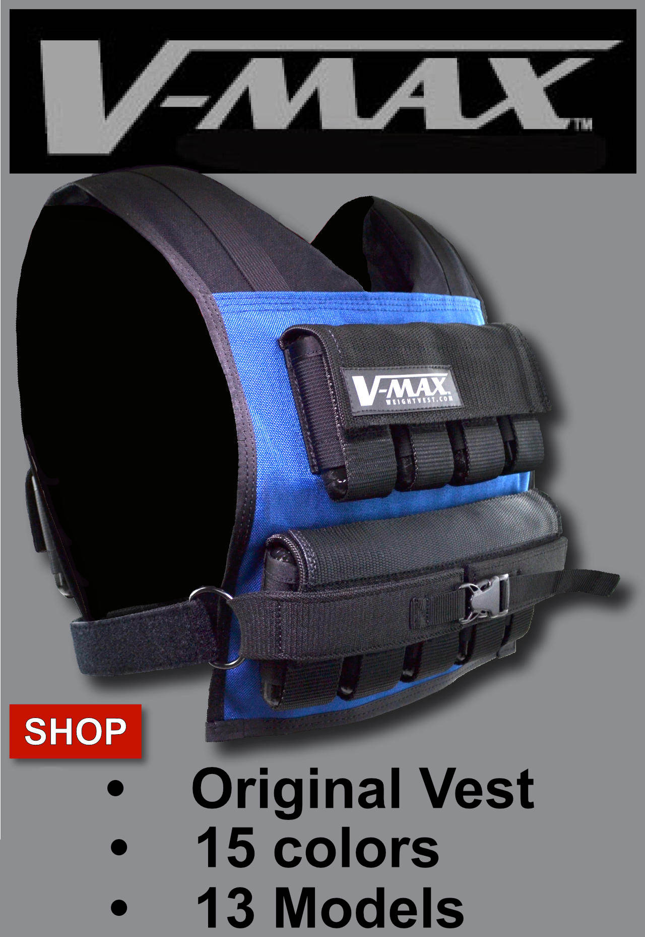 Blue and black V-MAX weight vest with text promoting 15 color options, original design, and 2-inch legacy belt system, featuring a red SHOP button